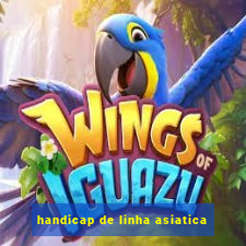 handicap de linha asiatica